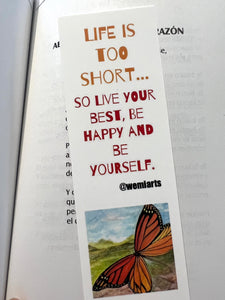 Bookmarks Mariposa mía•Life is too short…