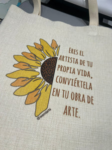 Tote Bag- Eres el artista de tu propia vida, conviértela en tu obra de arte. @wemiarts