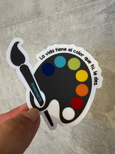 Stickers- La vida tiene el color que tú, le des. @wemiarts