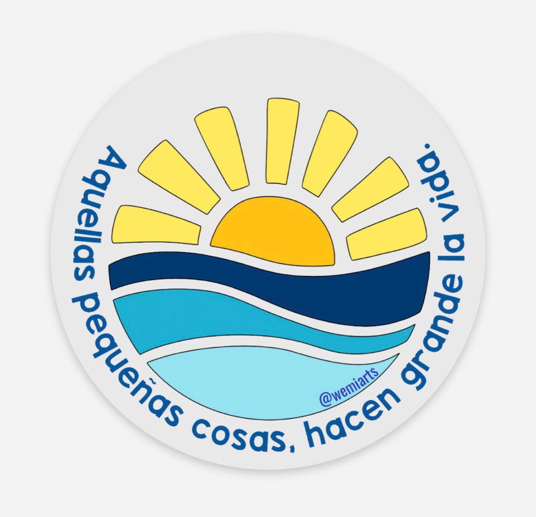 Stickers- Aquellas pequeñas cosas, hacen grande la vida. @wemiarts