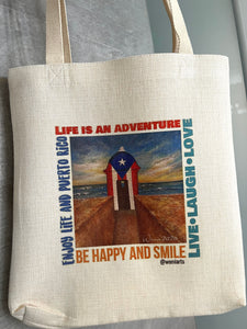 Tote Bag- Life is an adventure (Garita Boricua)