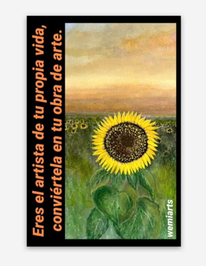 Stickers-Girasoles/Eres el artista de tu propia vida, conviértela en tu obra de arte. @wemiarts