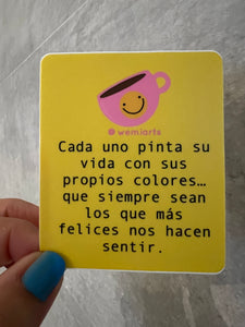 Stickers- Cada uno pinta su vida…