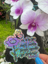 Cargar imagen en el visor de la galería, Stickers- Un día sin darte cuenta, florece aquello que sembraste.