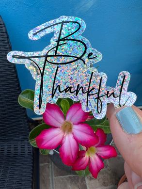 Stickers- Be Thankful