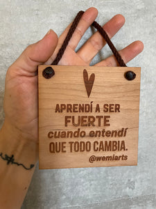 Artisanal plate- Aprendí a ser fuerte cuando entendí que todo cambia.