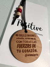 Cargar imagen en el visor de la galería, Positive Keychain- No solo lo imagines, vívelo, cree en ti, con todas las fuerzas de tu corazón.