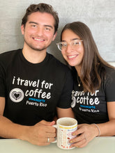 Cargar imagen en el visor de la galería, T-shirt (Women) i travel for coffee Puerto Rico