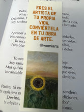 Cargar imagen en el visor de la galería, Bookmarks- Girasoles- Eres el artista de tu propia vida, conviértela en tu obra de arte. @wemiarts