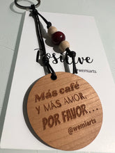 Cargar imagen en el visor de la galería, Positive Keychain- Más café y más amor, por favor… @wemiarts